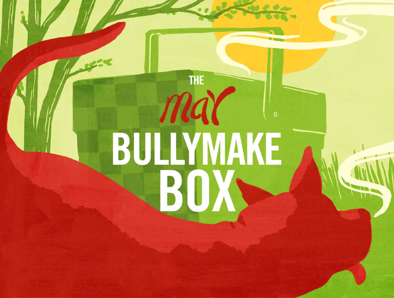 The May Bullymake Box
