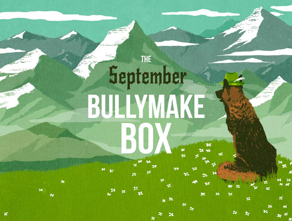The September Bullymake Box
